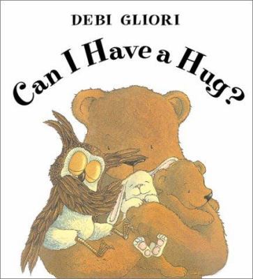 Can I Have a Hug? 0439276020 Book Cover