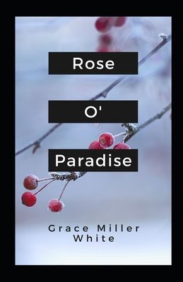 Rose O'Paradise Illustrated B091VXXYJK Book Cover