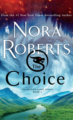 The Choice: The Dragon Heart Legacy, Book 3 [Large Print] B0C9L25L3T Book Cover