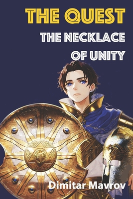 The Quest: The Necklace of Unity            Book Cover