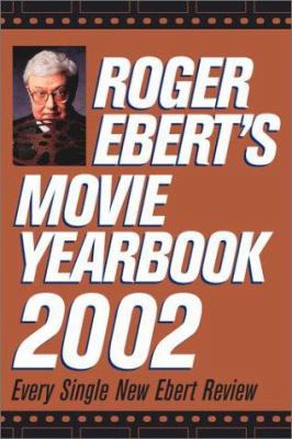 Roger Ebert's Movie Yearbook 2002 0740718614 Book Cover