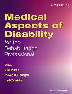 Medical Aspects of Disability for the Rehabilit... 0826132278 Book Cover