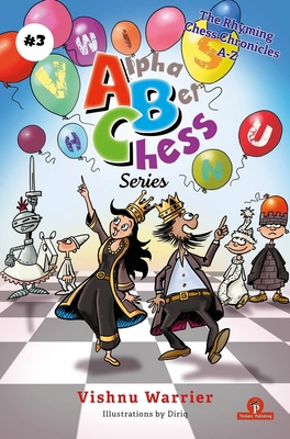 Alphabetchess - Volume 3: Rhyming Chess Chronicles B0DPD1K4C3 Book Cover