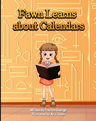 Fawn Learns about Calendars B08T6JYGH3 Book Cover