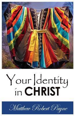 Your Identity In Christ 1496085078 Book Cover