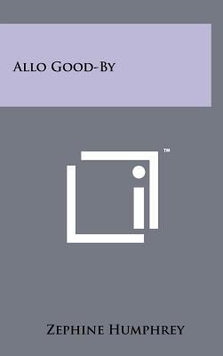 Allo Good-By 1258108127 Book Cover
