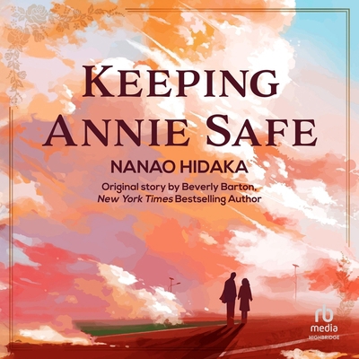 Keeping Annie Safe B0FBJQ4CL2 Book Cover