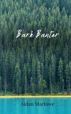 Bark Banter 1805676717 Book Cover