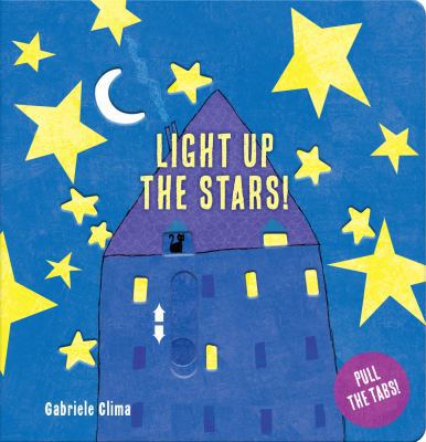 Light Up the Stars! 1454928409 Book Cover