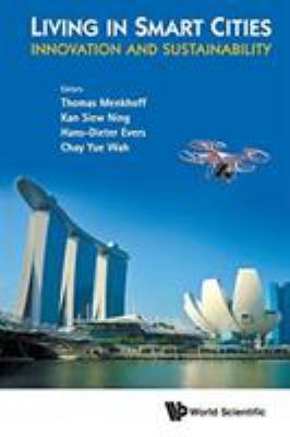 Living in Smart Cities: Innovation and Sustaina... 9811203113 Book Cover