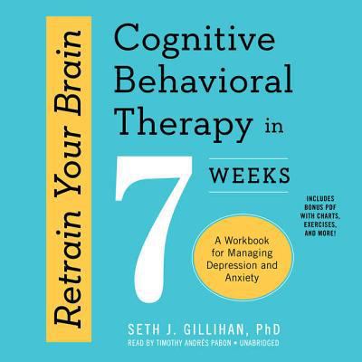 Retrain Your Brain: Cognitive Behavioral Therap... 1538585618 Book Cover