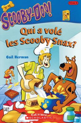 Qui a volé les Scooby Snax? [French] 0439953650 Book Cover