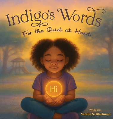 Indigo's Words: For the Quiet At Heart B0FRPZB4Z8 Book Cover