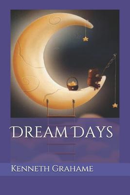 Dream Days 1091451729 Book Cover