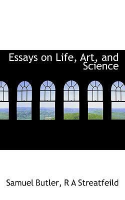 Essays on Life, Art, and Science 1113709294 Book Cover