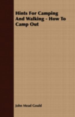 Hints For Camping And Walking - How To Camp Out 1409717852 Book Cover
