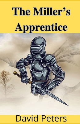 The Miller's Apprentice 1739412400 Book Cover