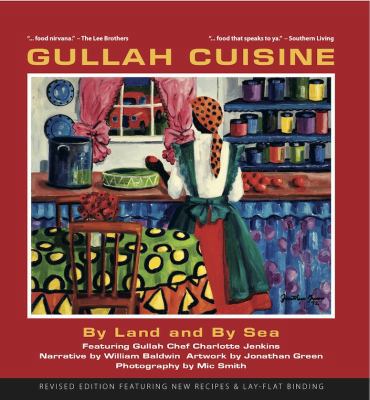 Gullah Cuisine: By Land and by Sea 1929647042 Book Cover