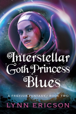 Interstellar Goth Princess Blues 195624302X Book Cover