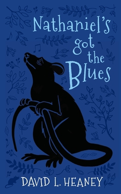 Nathaniel's Got the Blues 0960059326 Book Cover