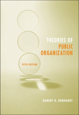 Theories of Public Organization 0495097063 Book Cover