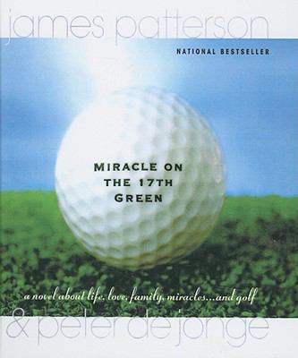 Miracle on the 17th Green 1417648279 Book Cover