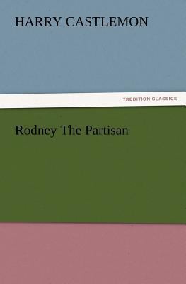 Rodney The Partisan 3847221868 Book Cover