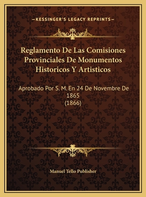 Reglamento De Las Comisiones Provinciales De Mo... [Spanish] 1169428657 Book Cover
