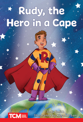 Rudy, the Hero in a Cape: Level 2: Book 10 B0BYRDQKPZ Book Cover