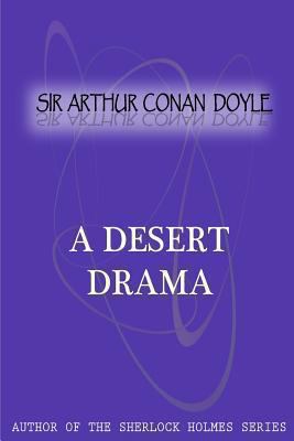 A Desert Drama 1475299613 Book Cover