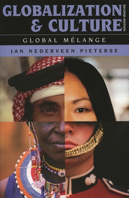 Globalization and Culture: Global Mélange 0742556069 Book Cover