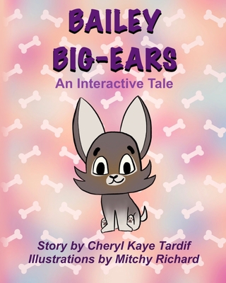 Bailey Big-Ears: An Interactive Tale 1772234060 Book Cover