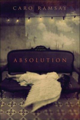 Absolution: A Novel of Suspense 1933648414 Book Cover