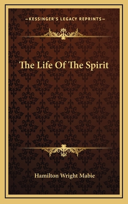 The Life of the Spirit 1163415057 Book Cover