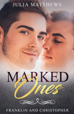 Marked Ones Franklin and Christopher B0DRMXK37T Book Cover