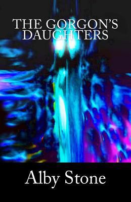 The Gorgon's Daughters 1537619519 Book Cover