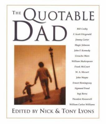 The Quotable Dad 1402714246 Book Cover
