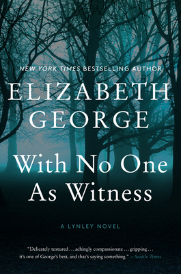 With No One as Witness: A Lynley Novel 0062964194 Book Cover