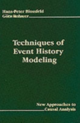 Techniques of Event History Modeling: New Appro... 0805819606 Book Cover