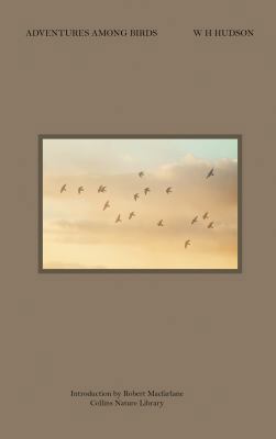Adventures Among Birds 0007466404 Book Cover