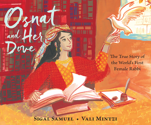 Osnat and Her Dove: The True Story of the World... 1662088043 Book Cover