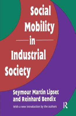 Social Mobility in Industrial Society 1138532819 Book Cover