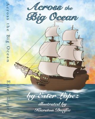 Across the Big Ocean 1736784994 Book Cover