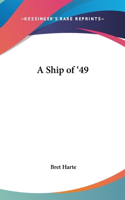 A Ship of '49 1161595465 Book Cover