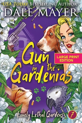 Gun in the Gardenias [Large Print] 1778863876 Book Cover