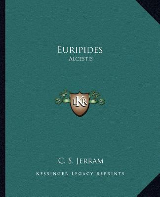 Euripides: Alcestis 1162630825 Book Cover