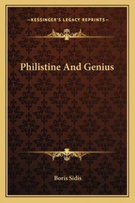 Philistine And Genius 116296927X Book Cover