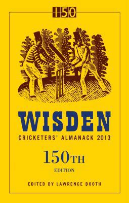 Wisden Cricketers' Almanack 2013 1408175657 Book Cover