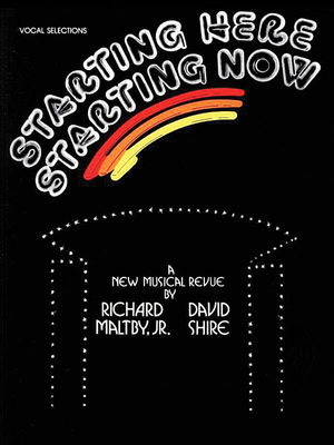 Starting Here, Starting Now (Vocal Selections) : Piano/Vocal/Chords