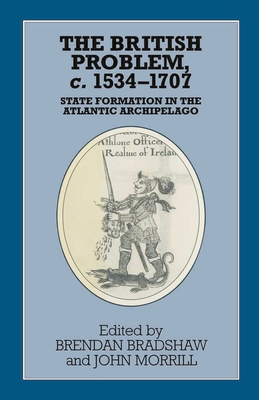 The British Problem c.1534-1707: State Formatio... 0333592468 Book Cover